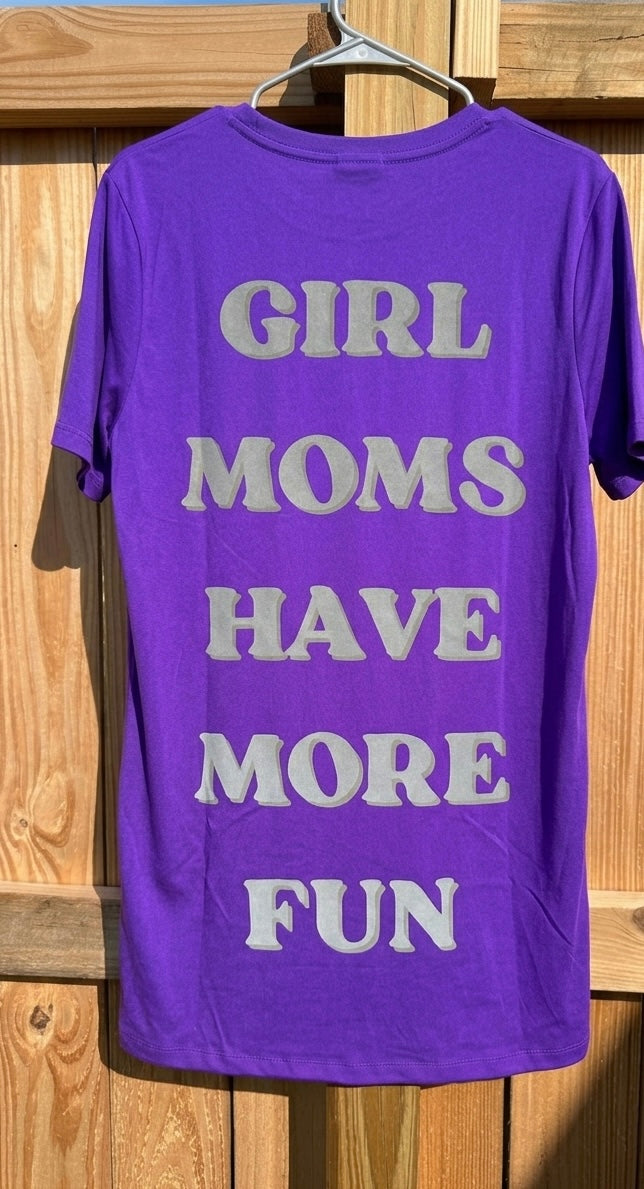 Girl Mom’s Have More Fun Purple Women’s Tee